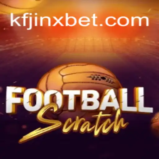 Unveiling the Thrill of FootballScratch: An Innovative Gaming Experience