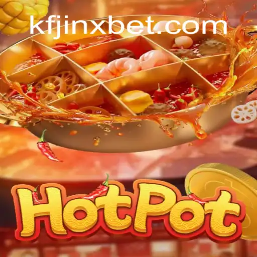 Exploring the Excitement of Hotpot: A Comprehensive Guide